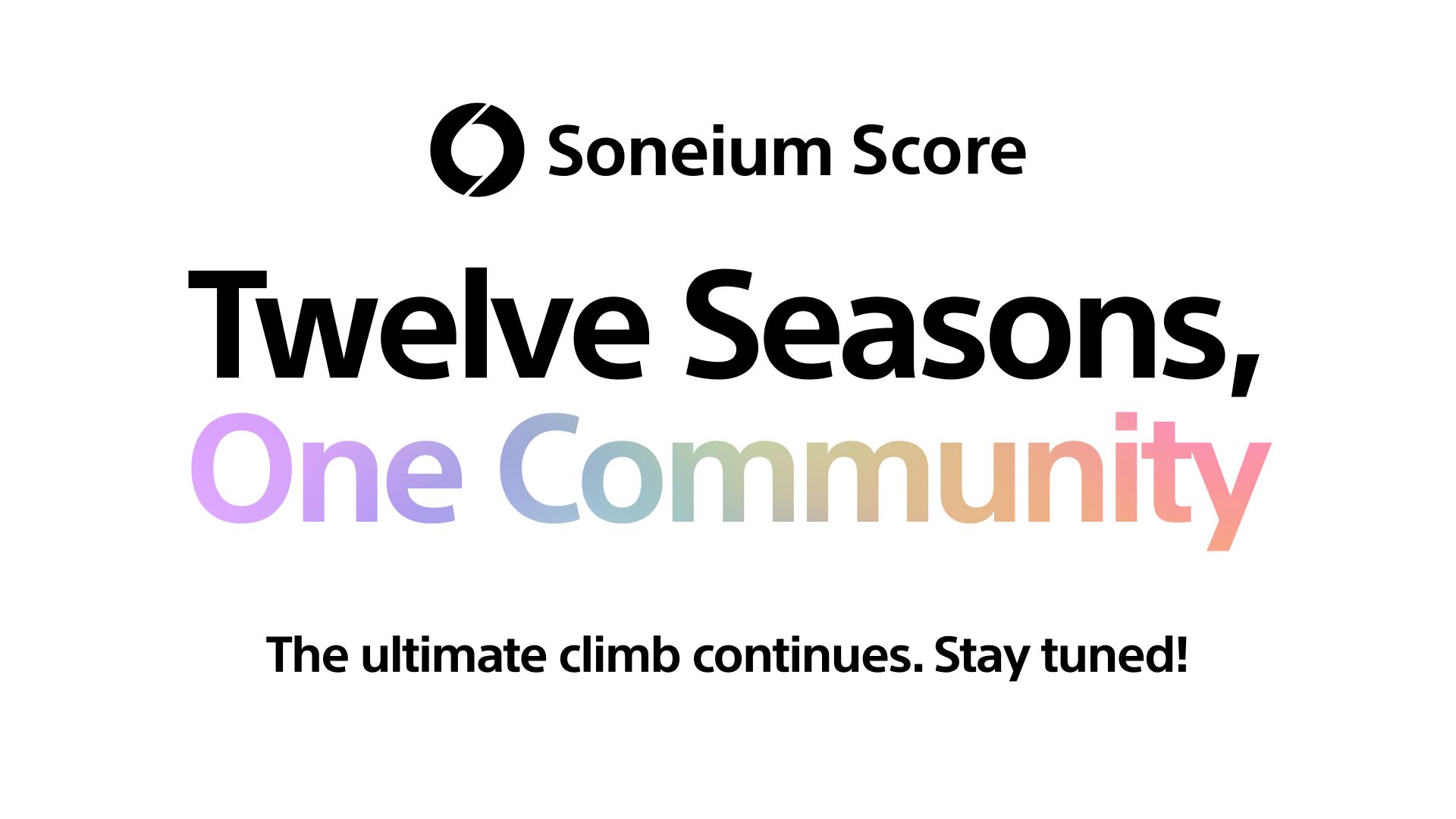 Soneium Score: Twelve Seasons, One Community