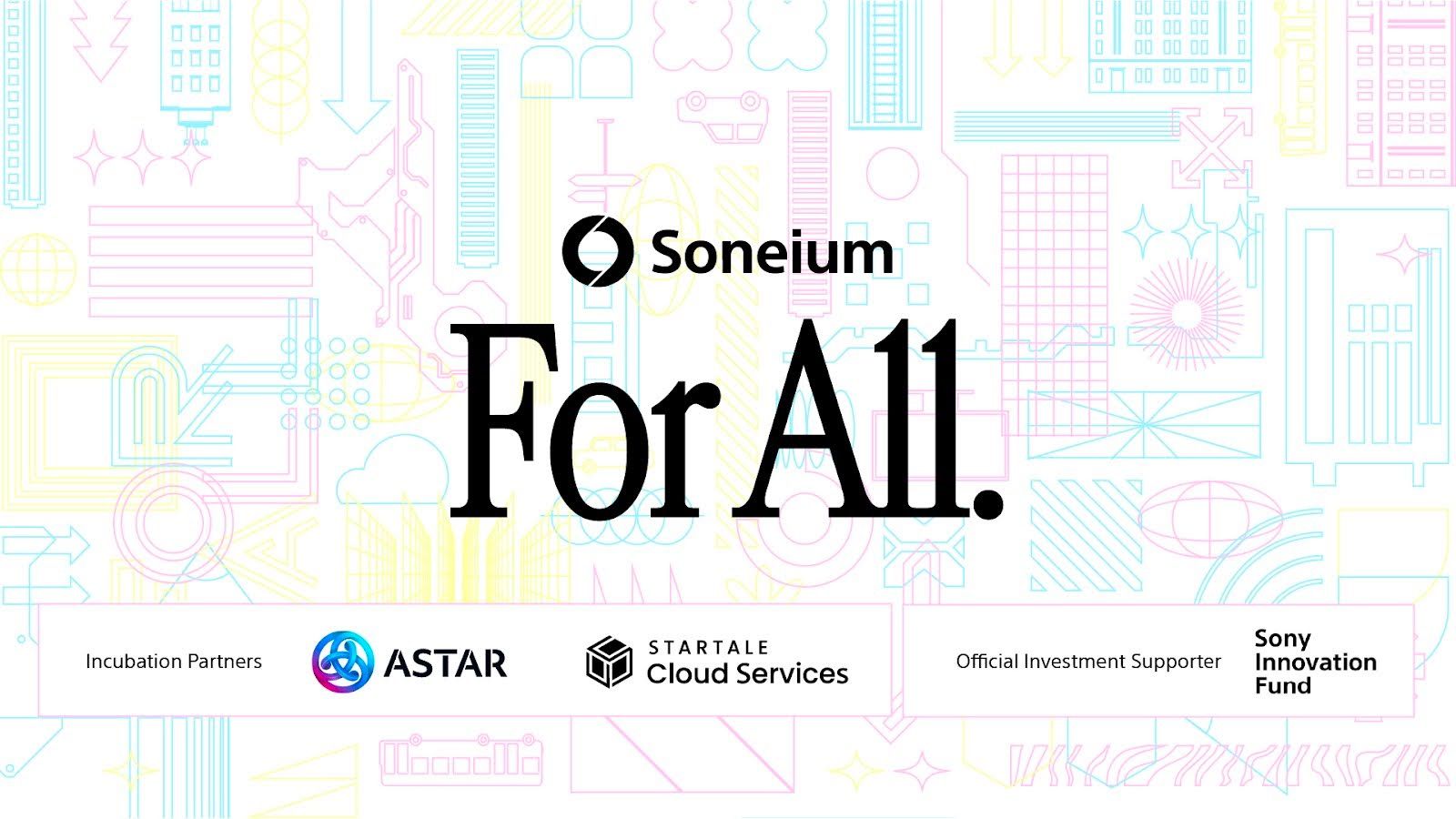 Soneium For All: Fast-Track web3 Consumer & Gaming App Incubator